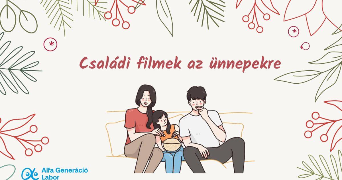 Program az ünnepekre: Nézzünk együtt filmet!